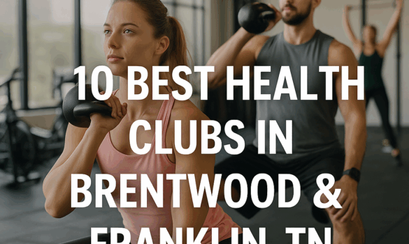 10 best health clubs in brentwood & franklin, TN