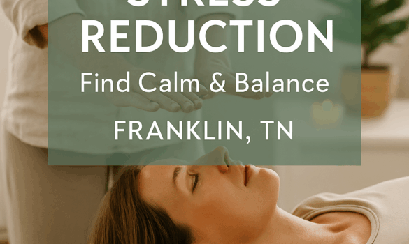 Reiki stress relief franklin tn